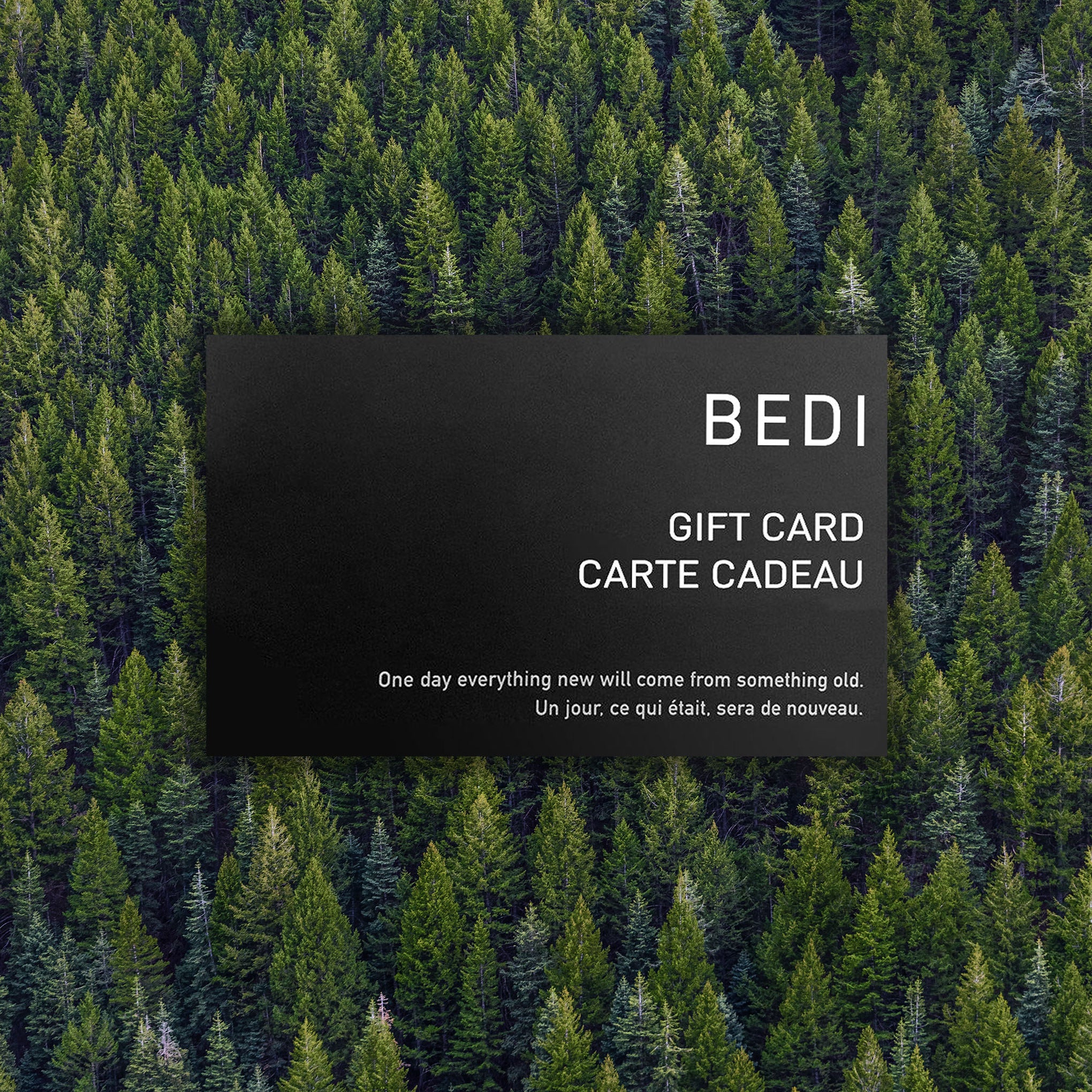 A rectangular black Bedi gift card is superimposed on an aerial view of a pine forest 
